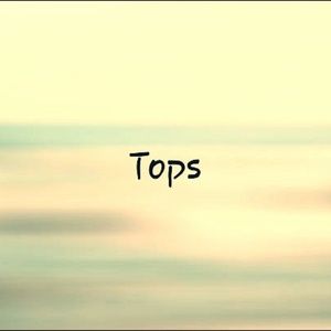 Tops